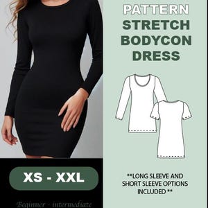 Stretch Bodycon Dress | XS-XXL | Instant Download | Easy Digital PDF | Mid Thigh Length | Long Sleeve & Short Sleeve options included