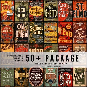 May include: A collection of over 50 typographic theater prints. The prints feature bold text and vintage designs, showcasing titles like "Ben Hur," "The Ghetto," and "The Last Chapter." The color palette includes red, gold, and green.