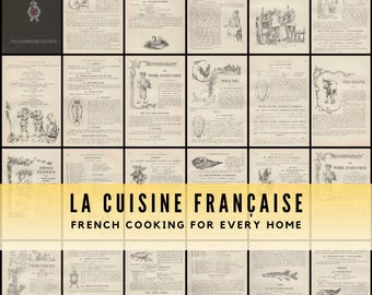 1893 French Cookbook: La Cuisine Française, Vintage Recipes