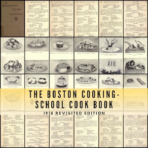 Boston Cooking-School Cook Book / Vintage American Recipes & Halftone Illustrations / by Fannie Farmer / 800+ Pages