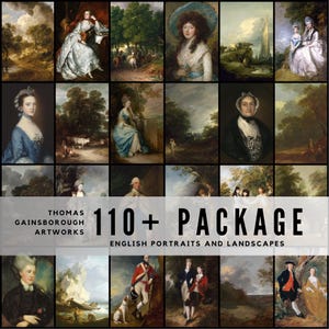 May include: A collection of Thomas Gainsborough artworks featuring English portraits and landscapes. The images showcase various paintings with subjects in period clothing and scenic backgrounds. The text reads "110+ PACKAGE".