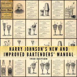 May include: An antique book cover and pages from "Harry Johnson's New and Improved Bartenders' Manual, 1900 Edition." The cover features text and a logo. The pages contain illustrations of cocktails and recipes.