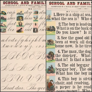 May include: A vintage educational print, "School and Family," with handwriting practice, object lessons, and reading exercises. The print features illustrations and text for learning, including images of objects and scenes.