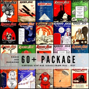 Peut inclure: Une collection de magazines vintage "Radio Age" de 1922-1927. Les couvertures présentent diverses illustrations, dont une femme avec un casque, un avion et un plongeur. Le texte "60+ PACKAGE" est visible, indiquant une collection de numéros.