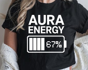 Funny "Aura Energy at 67" PNG Design: Trendy Meme Gift (Digital Download)
