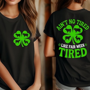 Fair Week Exhaustion png Ain’t No Tired Like Fair Week Tired png Funny Farm Life pdf for Country Fair Lovers design funny fair