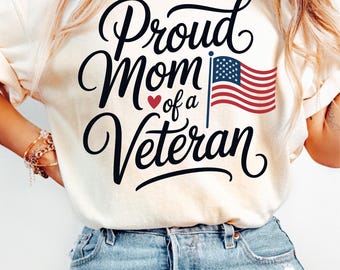 Proud Mom of a Veteran PNG, Military Family (Digital Download)