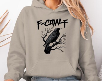 F-CAW-F Shirt Funny Angry Bird T-Shirt Gothic Raven Shirt Crow Tee Dark Academia Bird Hoodie Mysterious Forest Top Witchcore Aesthetic Gift