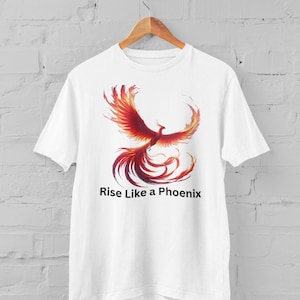 Phoenix Rising Shirt – Rise Like a Phoenix Hoodie, Firebird Tee, Inspirational Sweater, Mythical Bird T-Shirt, Activewear for Women, Gifts