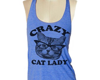 Crazy Cat Lady Blue Camiseta sin mangas --- Camisa de tanque Racerback para mujeres Tri-Blend S M L Xl Xxl vintage camisa de yoga para mujeres de camiseta sin mangas suave