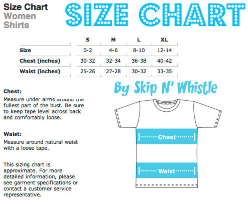 May include: A size chart for women's shirts, with chest and waist measurements in inches. The chart includes sizes S, M, L, and XL, with corresponding measurements. The text "SIZE CHART" is in large, playful letters.
