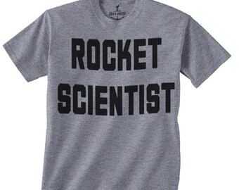 Rocket Scientist -- Kids T shirt -- toddler youth boys birthday party ideas science theme Size 2t, 3t, 4t, youth xs, yth sm, yth med, yth lg