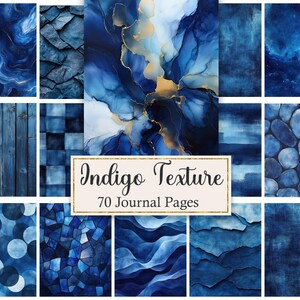Peut inclure: Une collection de 70 pages de journal présentant divers motifs de texture indigo, incluant des tourbillons de marbre avec des accents dorés, des planches en bois bleu, des pierres, des vagues abstraites et des effets bokeh, avec le texte Indigo Texture 70 Journal Pages.