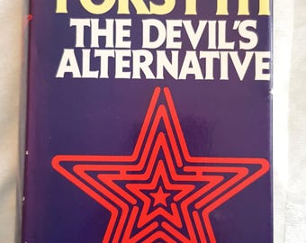 The Devil's Alternative by Frederick Forsyth 1979 Edition