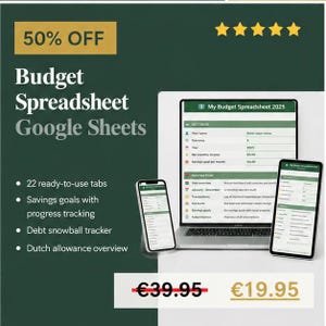 Op de afbeelding: Advertentie voor een budgetspreadsheet voor Google Sheets. De afbeelding toont een laptop en twee smartphones met de spreadsheet-interface. De tekst benadrukt functies zoals 22 tabbladen, spaardoelen en een schuldtracker. De prijs is met 50% verlaagd.