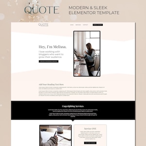 May include: A website template with a modern and sleek design. The design includes the word "QUOTE" in a large font, along with the text "Hey, I'm Melissa." and "I love working with bloggers who want to grow their audience."