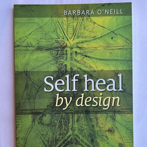 OFFICILE Self Heal By Design-boek - Barbara O'Neill - gratis snelle verzending!