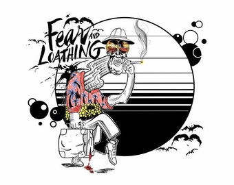 Fear and Loathing