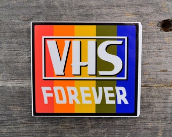 VHS FOREVER 2.5x3in Vinyl Sticker