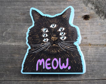 Meow Cat. 4x4in Vinyl Sticker