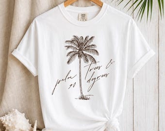 Palm Trees and 90 Degrees Comfort Colors Shirt Coastal Lifestyle Tee Beach Vacation Shirt Summer Graphic Tee Coastal Living Gift