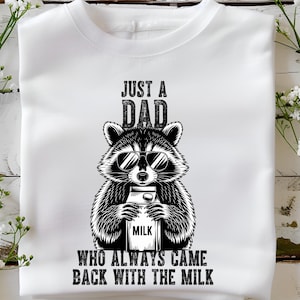 Just A Dad Who Always Came Back With The Milk Png, Retro Dad Raccoon Shirt, Came Back With The Milk Png, Funny Father’s Day Png