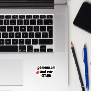 Gemeinsam sind wir STARK Sticker–Motivationsaufkleber | Hochwertiger Vinyl-Sticker für Laptop, Handy, Notizbuch & Trinkflasche | Journaling
