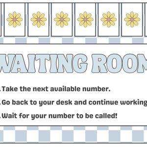 Waiting Room Sign - Classroom Management Tool