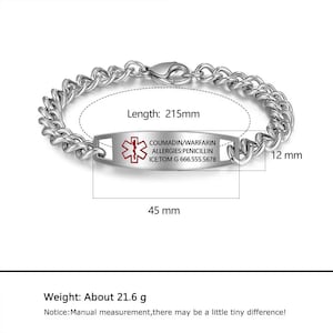 May include: A silver-colored medical ID bracelet with a chain link design. The rectangular ID plate is 45 mm long and 12 mm wide, with the text "COUMADIN/WARFARIN ALLERGIES:PENICILLIN ICE:TOM G 666.555.5678" and a red medical symbol. The bracelet is 215 mm long.