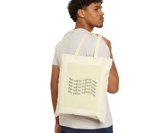 Inspirational New Year Quote Cotton Canvas Tote Bag - Reusable Shopping Bag, Eco-Friendly Tote, Shopping Tote, Market Bag, Beach Bag