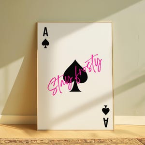 Stay Frosty Ace of Spades druckbares Poster l Schlafsäle Dekor l Trendy Playing Cart Art l tägliche Affirmation Print