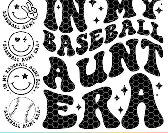In My Baseball Aunt Era SVG PNG, Black White Color Digital Download