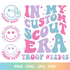 May include: A digital design featuring a retro-style graphic with the text "In My Custom Scout Era" in pink, purple, and blue. The design also includes a smiley face with hearts for eyes and the text "Troop #12345".