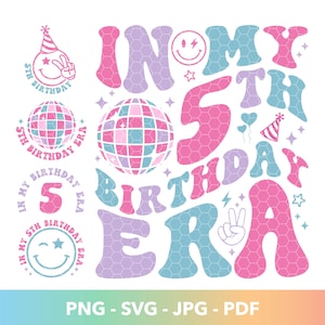 I min 5-årsdags-era SVG PNG, femårs-eran Svg, flicka 5-årsdag Svg, fem födelsedag Png, 5-årsdag Svg, födelsedagsfest T-shirt