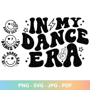 May include: Black and white graphic design with the text "In My Dance Era" in a retro font. The design features a honeycomb pattern and peace signs.