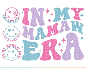 Mamaw Era PNG SVG, Grandma Shirt Design, Retro Groovy Style (Digital Download)