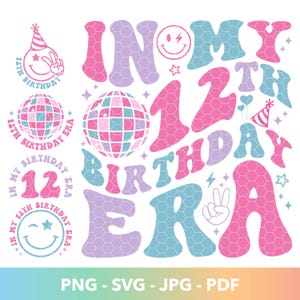 En mi era de 12 cumpleaños SVG PNG, Era de doce años Svg, Niña de 12 años Svg, Doce cumpleaños Svg, 12.º cumpleaños Svg, Niño de 12.º cumpleaños