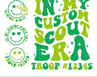 In My Custom Scout Era SVG PNG, Custom Girl Era Svg, Scout Era SVG, Troop Era Svg, Scout Mom Era, Cookie Era Svg, Scout Leader Era Svg