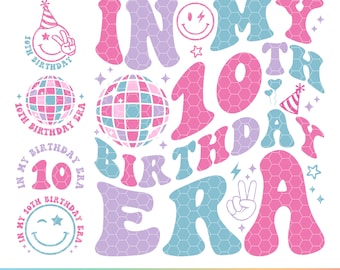In My 10th Birthday Era SVG PNG, Ten Year Old Era Svg, Girl 10th Birthday Svg, Tenth Birthday Svg, 10th Birthday Svg, Boy 10th Birthday Png