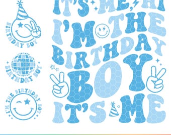 Its Me Hi I am The Birthday Boy SVG PNG, Digital Download