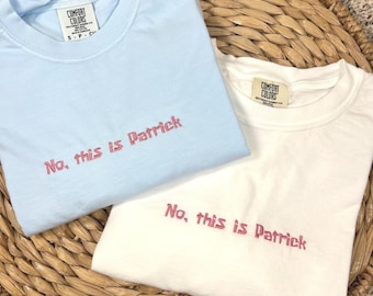 Camiseta &quot;No, este es Patrick&quot;: divertida camiseta minimalista con cita bordada / inspirada en Bob Esponja / meme viral