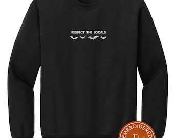 Embroidered Halloween Bats Sweatshirt - Respect the Locals - Funny, Cozy, Spooky, Crewneck - Fall Unisex Pullover