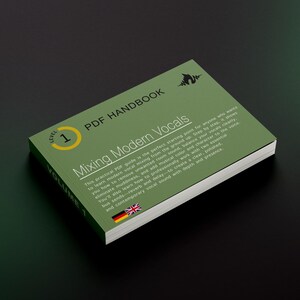 May include: A green PDF handbook titled "Mixing Modern Vocals" with the text "Volume 1" on the spine. The cover includes the number "1" in a yellow circle and a brief description of the guide's content. The German and British flags are at the bottom.