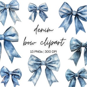 May include: A set of 13 digital clipart images of denim bows in various sizes and positions. The bows are a light blue color and have a watercolor effect. The text "denim bow clipart 13 PNGs | 300 DPI" is included in the image.
