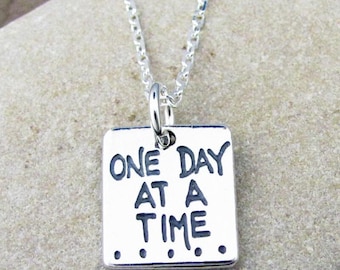 One Day At A Time Sterling Silver Necklace - Handmade Recovery Gift AA Sympathy