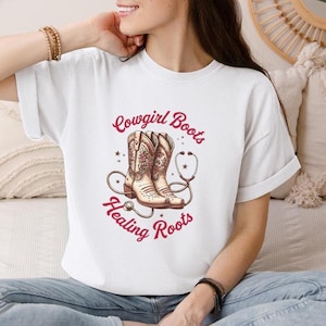 Cowgirl Boots, Healing Roots T-shirt, Trendy Western Nurse Shirt, Healthcare Worker Tee, Gifts for Nurses, New Grad Nurse Gift, Cute RN Tee