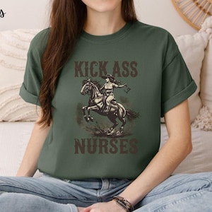 Western &#39;Kick Ass Nurses&#39; T-shirt, Cowgirl Nurse Shirt, Trendy Nurse Tees, Gifts for Nurses, Nurse Appreciation Gift, Western Tee for Nurses