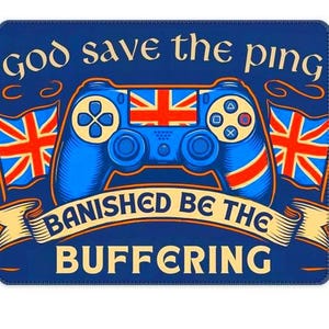 May include: A black gaming keyboard with multi-colored backlit keys, a black mouse, a black stylus, and a blue mousepad. The mousepad features a blue game controller design with the text "God save the ping" and "Banished be the buffering".