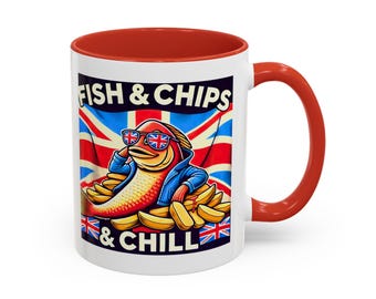 Fish & Chips n Chill Mug | Funny British Coffee Cup | Foodie Gift | Quirky UK Tea Mug | Accent Coffee Cup for Home or Office