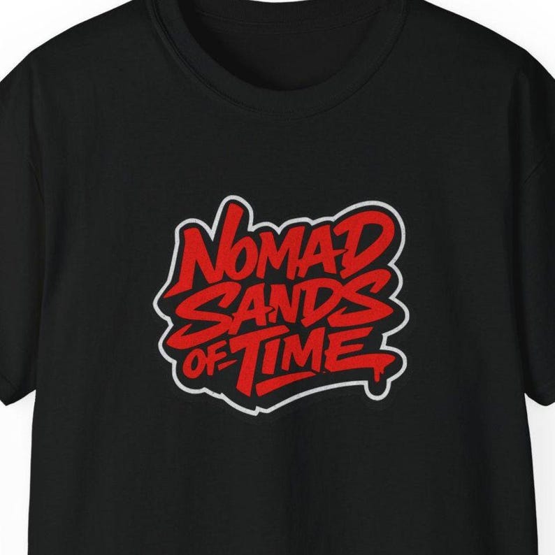 Nomad Sands of Time Tee | Retro Graffiti Typography T-Shirt Gift image 1